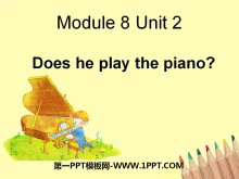 Does he play the piano?PPTμ2