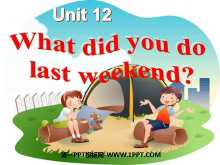 What did you do last weekend?PPTμ4