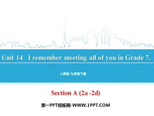 I remember meeting all of you in Grade 7PPTμ9