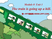 The train is going up a hillPPTμ3