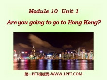Are you going to go to Hong Kong?PPTμ2
