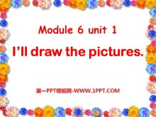 I'll draw the picturesPPTμ4