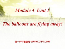 The balloons are flying awayPPTμ4