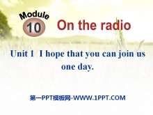 I hope that you can join us one dayOn the radio PPTμ