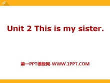 This is my sisterPPTμ7