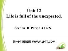 Life is full of unexpectedPPTμ9